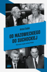 Okładka: Od Mazowieckiego do Suchockiej. Pierwsze rządy wolnej Polski