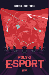 Okładka: Polski e-sport