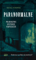 Okładka książki: Paranormalne. Prawdziwe historie nawiedzeń