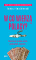 Okładka książki: W co wierzą Polacy?