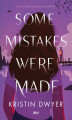 Okładka książki: Some Mistakes Were Made