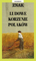 Okładka książki: Ludowe korzenie Polaków
