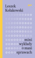 Okładka książki: Mini-wykłady o maxi-sprawach (2022)