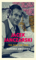 Okładka książki: Jacek Janczarski. I tak dalej, i tak dalej…