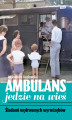 Okładka książki: Ambulans jedzie na wieś. Śladami wędrownych wyrwizębów