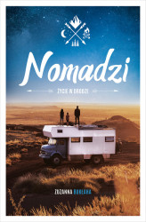 Okładka: Nomadzi. Życie w drodze