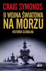Okładka: II wojna światowa na morzu. Historia globalna