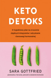 Okładka: Keto detoks. 4-tygodniowy plan na zrzucenie zbędnych kilogramów i odzyskanie równowagi hormonalnej