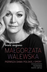 Okładka: Małgorzata Walewska. Moja twarz brzmi znajomo