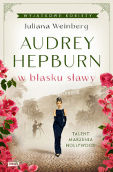 Okładka: Audrey Hepburn w blasku sławy