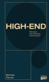 Okładka książki: High-end. Dlaczego potrzebujemy doskonałości