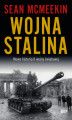 Okładka książki: Wojna Stalina. Nowa historia II wojny światowej