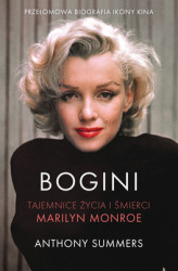 Okładka: Bogini. Tajemnice życia i śmierci Marilyn Monroe