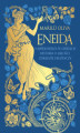 Okładka książki: Eneida. Najpiękniejsza w dziejach historia o miłości, zdradzie i rozpaczy