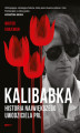 Okładka książki: Kalibabka. Historia największego uwodziciela PRL