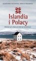 Okładka książki: Islandia i Polacy. Historie tych, którzy nie bali się zaryzykować