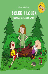 Okładka: Bolek i Lolek poznają sekrety lasu