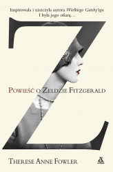 Okładka: Z. Powieść o Zeldzie Fitzgerald