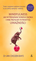 Okładka książki: Mindfulness: Jak wytrenować dzikiego słonia