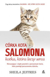 Okładka: Córka kota Salomona - kotka, która leczy serca