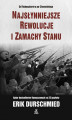 Okładka książki: Najsłynniejsze rewolucje i zamachy stanu