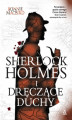 Okładka książki: Sherlock Holmes i dręczące duchy