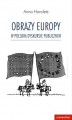 Okładka książki: Obrazy Europy w polskim dyskursie publicznym
