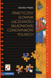 Okładka: Praktyczny słownik łączliwości składniowej czasowników polskich