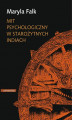 Okładka książki: Mit psychologiczny w starożytnych Indiach