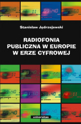 Okładka: Radiofonia publiczna w Europie w erze cyfrowej