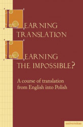 Okładka: Learning translation – Learning the impossible?
