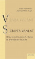Okładka książki: Verba volant, scripta manet. How to write an M.A. thesis in Translation Studies.