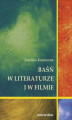 Okładka książki: Baśń w literaturze i w filmie. Rola baśni filmowej w edukacji filmowej dzieci w wieku wczesnoszkolnym