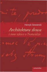 Okładka: Architektura słowa i inne szkice o Norwidzie