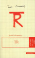 Okładka książki: TR (Tadeusz Różewicz)