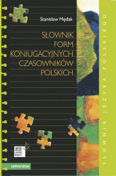 Okładka: Słownik form koniugacyjnych czasowników polskich
