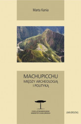 Okładka: Machupicchu Między archeologią i polityką
