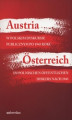 Okładka książki: Austria w polskim dyskursie publicznym po 1945 roku / Österreich im polnischen öffentlichen Diskurs nach 1945