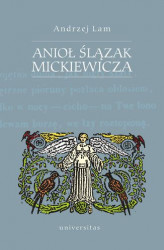 Okładka: Anioł Ślązak Mickiewicza