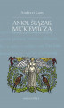 Okładka książki: Anioł Ślązak Mickiewicza