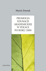Okładka: Promocja edukacji akademickiej w Polsce po roku 2000