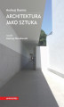 Okładka książki: Architektura jako sztuka