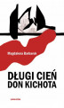 Okładka książki: Długi cień Don Kichota