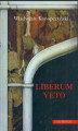 Okładka książki: Liberum veto. Studium porównawczo-historyczne