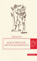 Okładka książki: Marcin Świetlicki Artysta multimedialny