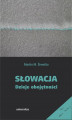 Okładka książki: Słowacja. Dzieje obojętności