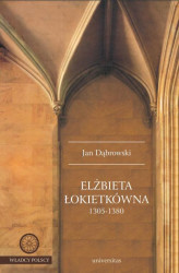 Okładka: Elżbieta Łokietkówna 1305-1380