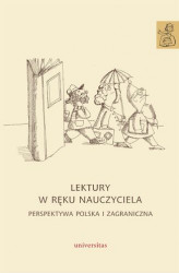 Okładka: Lektury w ręku nauczyciela Perspektywa polska i zagraniczna