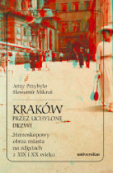 Okładka: Kraków przez uchylone drzwi.