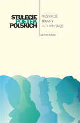 Okładka: Stulecie poetek polskich. Przekroje - tematy - interpretacje